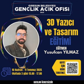 GİRESUN BELEDİYESİ'NDEN "3D YAZICI VE TASARIM" EĞİTİMİ
