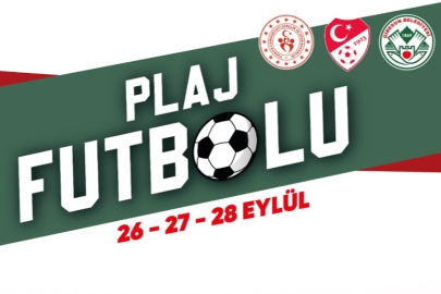 PLAJ FUTBOLU HEYECANI BAŞLIYOR