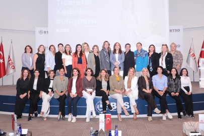 Ticaretin Kadınları Platformu Bursa’da Kadın Girişimcilerle Buluştu