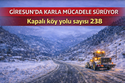GİRESUN’DA KARLA MÜCADELE ARALIKSIZ SÜRÜYOR