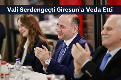 VALİ SERDENGEÇTİ GİRESUN’A VEDA ETTİ, OSMANİYE’YE UĞURLANDI