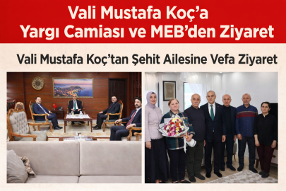 VALİ MUSTAFA KOÇ’DAN ANLAMLI ZİYARETLER
