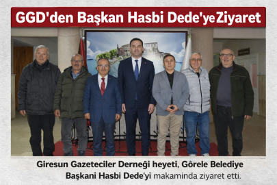 GGD’DEN BAŞKAN HASBİ DEDE’YE ZİYARET