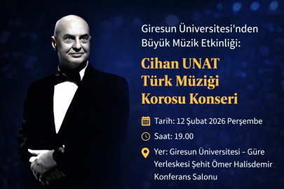 “CİHAN UNAT TÜRK MÜZİĞİ KOROSU KONSERİ”