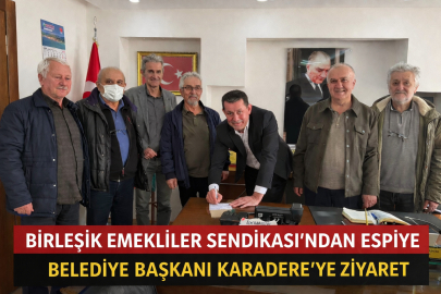 BİRLEŞİK EMEKLİLER SENDİKASI’NDAN ESPİYE BELEDİYE BAŞKANI KARADERE’YE ZİYARET