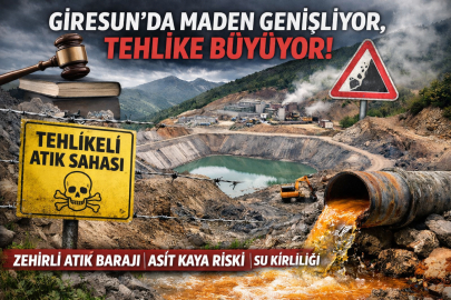 GİRESUN’UN BAĞRINA DEV MADEN GENİŞLEMESİ