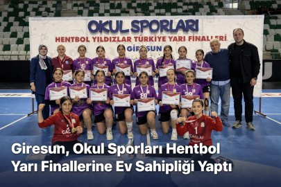 GİRESUN, OKUL SPORLARI HENTBOL YARI FİNALLERİNE EV SAHİPLİĞİ YAPTI