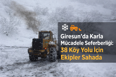 GİRESUN’UN YÜKSEK KESİMLERİNDE KAR ALARMI: KÖY YOLLARINDA YOĞUN MESAİ