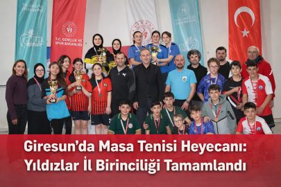 GİRESUN’DA MASA TENİSİ HEYECANI: YILDIZLAR İL BİRİNCİLİĞİ TAMAMLANDI