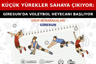 KÜÇÜK YÜREKLER SAHAYA ÇIKIYOR: GİRESUN’DA VOLEYBOL HEYECANI BAŞLIYOR