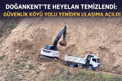 DOĞANKENT’TE HEYELAN TEMİZLENDİ