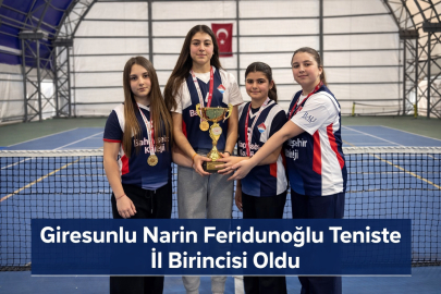 GİRESUNLU NARİN FERİDUNOĞLU TENİSTE İL BİRİNCİSİ OLDU