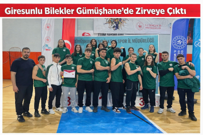 GİRESUNLU BİLEKLER GÜMÜŞHANE’DE ZİRVEYE ÇIKTI
