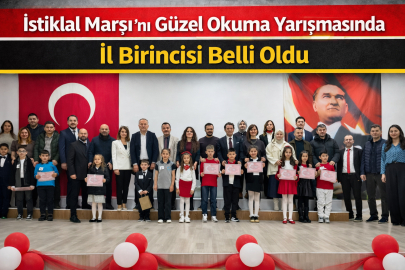 İSTİKLAL MARŞI’NI GÜZEL OKUMA YARIŞMASINDA İL BİRİNCİSİ BELLİ OLDU