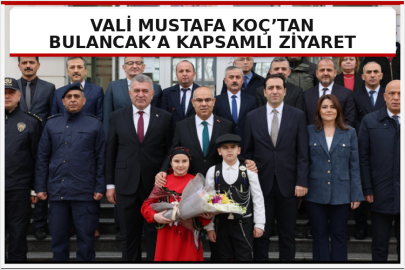 VALİ MUSTAFA KOÇ’TAN BULANCAK’A KAPSAMLI ZİYARET
