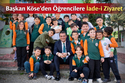 BAŞKAN KÖSE’DEN ÖĞRENCİLERE İADE-İ ZİYARET