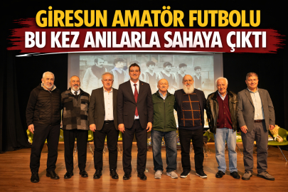 GİRESUN AMATÖR FUTBOLU BU KEZ ANILARLA SAHAYA ÇIKTI