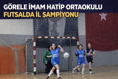 GÖRELE İMAM HATİP ORTAOKULU FUTSALDA İL ŞAMPİYONU