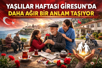 YAŞLILAR HAFTASI GİRESUN’DA DAHA AĞIR BİR ANLAM TAŞIYOR