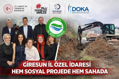 GİRESUN İL ÖZEL İDARESİ HEM SOSYAL PROJEDE HEM SAHADA