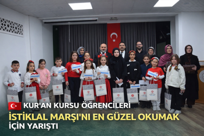KUR’AN KURSU ÖĞRENCİLERİ İSTİKLAL MARŞI’NI EN GÜZEL OKUMAK İÇİN YARIŞTI