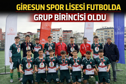 GİRESUN SPOR LİSESİ FUTBOLDA GRUP BİRİNCİSİ OLDU