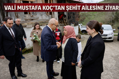 VALİ MUSTAFA KOÇ’TAN ŞEHİT AİLESİNE ZİYARET
