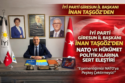 İYİ PARTİ GİRESUN İL BAŞKANI İNAN TAŞGÖZ’DEN HÜKÜMETE SERT ELEŞTİRİLER