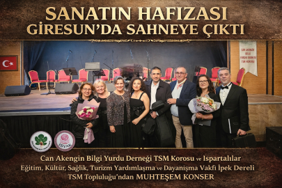 SANATIN HAFIZASI GİRESUN’DA SAHNEYE ÇIKTI