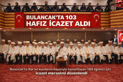 BULANCAK’TA 103 HAFIZ İCAZET ALDI