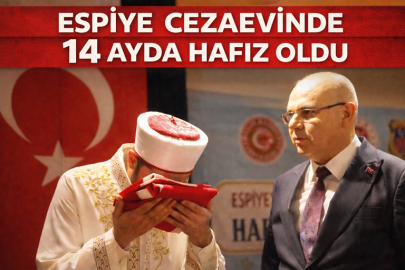 ESPİYE CEZAEVİNDE 14 AYDA HAFIZ OLDU