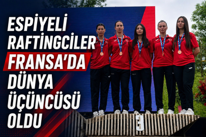 ESPİYELİ RAFTİNGCİLER FRANSA’DA DÜNYA ÜÇÜNCÜSÜ OLDU