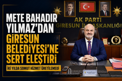 AK PARTİ’DEN GİRESUN BELEDİYESİ’NE SERT ELEŞTİRİ