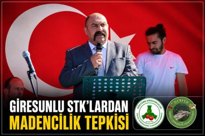 GİRESUNLU STK’LARDAN MADENCİLİK TEPKİSİ“VAHŞİ MADENCİLİĞE HAYIR”