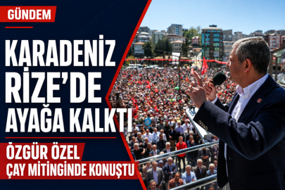 KARADENİZ RİZE’DE ÇAY ÜRETİCİSİ İÇİN AYAĞA KALKTI