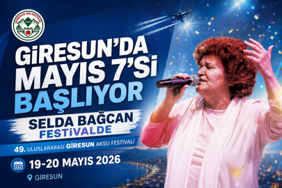 GİRESUN’DA MAYIS 7’Sİ EFSANE SANATÇIYLA START ALACAK