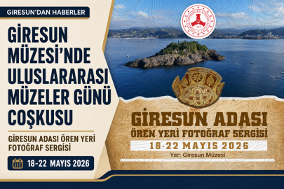 GİRESUN MÜZESİ’NDE ULUSLARARASI MÜZELER GÜNÜ COŞKUSU