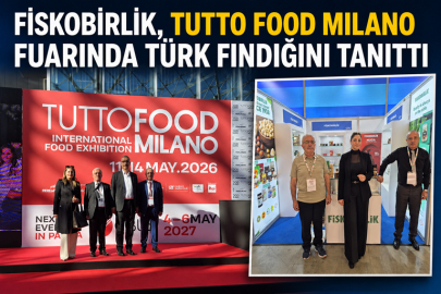 FİSKOBİRLİK, TUTTO FOOD MILANO FUARINDA TÜRK FINDIĞINI TANITTI