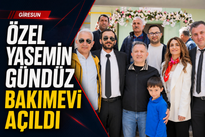 ÖZEL YASEMİN GÜNDÜZ BAKIMEVİ AÇILDI