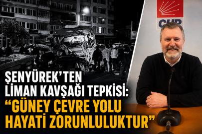 CHP GİRESUN İL BAŞKANI GÖKHAN ŞENYÜREK’TEN LİMAN KAVŞAĞI TEPKİSİ: