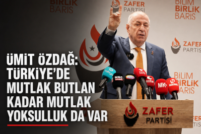 Ümit Özdağ: Türkiye’de mutlak butlan kadar mutlak yoksulluk da var