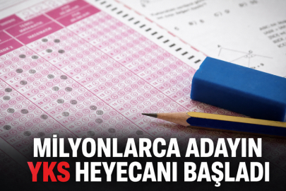 Milyonlarca adayın YKS heyecanı başladı
