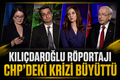 KILIÇDAROĞLU RÖPORTAJI CHP’DEKİ KRİZİ BÜYÜTTÜ:
