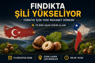 ŞİLİ FINDIKTA GÜCÜNÜ BÜYÜTÜYOR:  PLANETNUTS GÜNÜ 13 AĞUSTOS’TA LOS ÁNGELES’TE