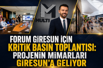FORUM GİRESUN İÇİN KRİTİK BASIN TOPLANTISI: