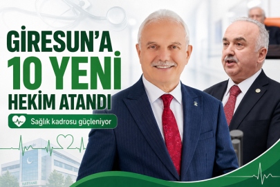 GİRESUN’A 10 YENİ HEKİM ATANDI