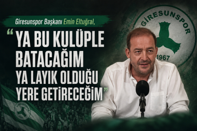 ELTUĞRAL KONUŞTU: “GİRESUNSPOR OLARAK YAŞAYACAK”