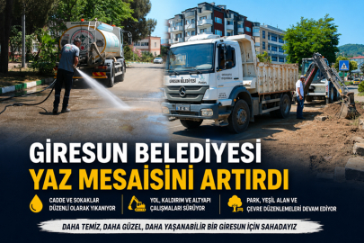 GİRESUN BELEDİYESİ YAZ MESAİSİNİ ARTIRDI