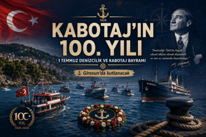 GİRESUN’DA KABOTAJ BAYRAMI’NIN 100. YILI KUTLANACAK
