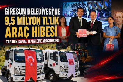GİRESUN BELEDİYESİ’NE 9,5 MİLYON TL’LİK ARAÇ DESTEĞİ